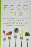 Food Fix: How to Save Our Health
